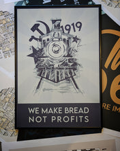 We Make Bread Not Profits